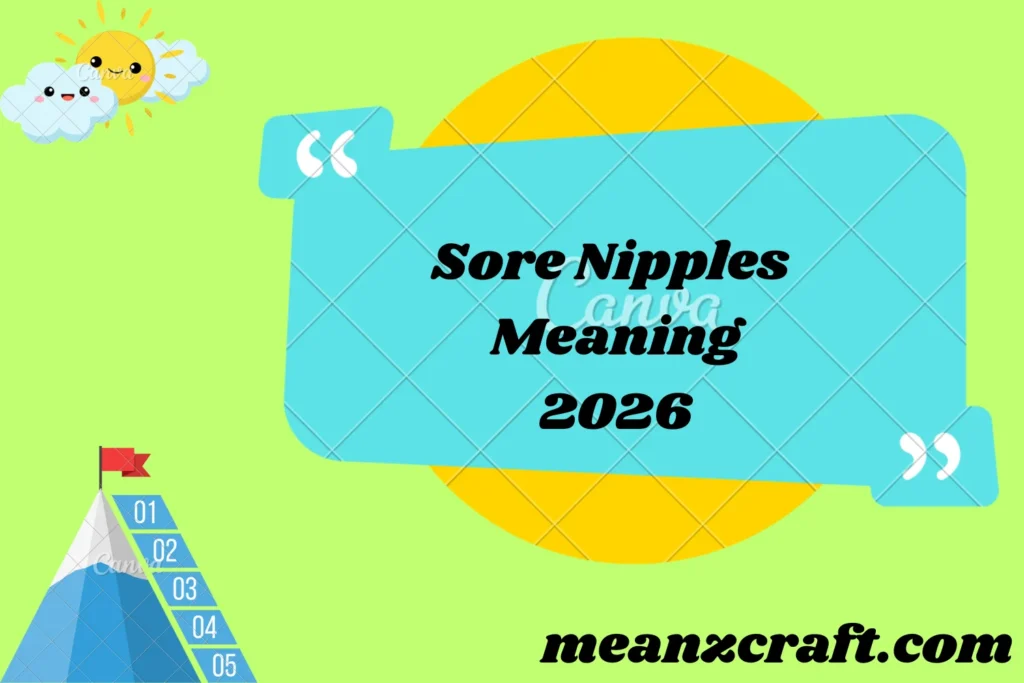 Sore Nipples Meaning 2026