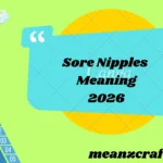 Sore Nipples Meaning 2026
