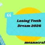 Losing Teeth Dream 2026