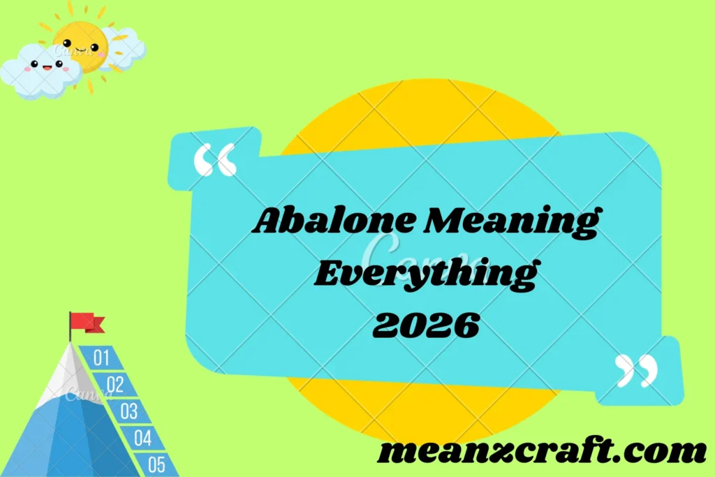 Abalone Meaning Everything 2026