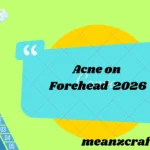 Acne on Forehead 2026
