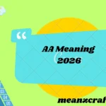 AA Meaning 2026