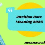 Attrition Rate Meaning 2026