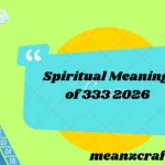 Spiritual Meaning of 333 2026