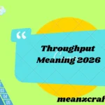 Throughput Meaning 2026