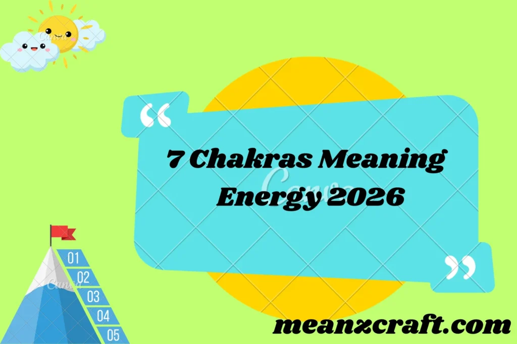 7 Chakras Meaning A Complete Beginner-to-Expert Guide to Energy 2026