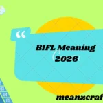 BIFL Meaning 2026