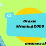 Grazie Meaning 2026