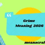 Grime Meaning 2026