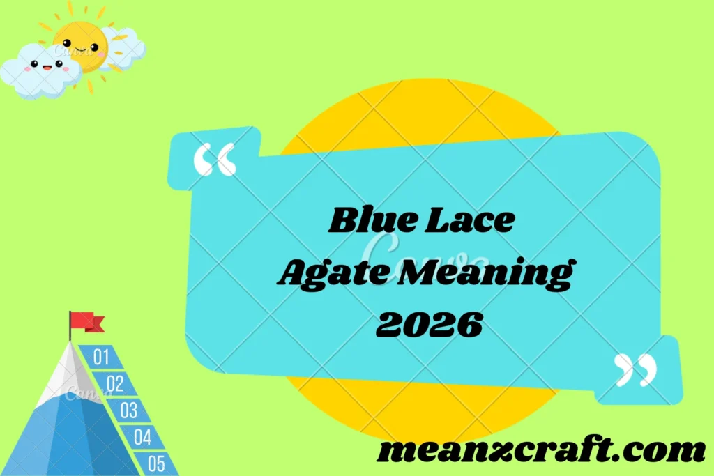 Blue Lace Agate Meaning 2026