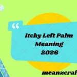 Itchy Left Palm Meaning 2026