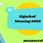Gigachad Meaning 2026
