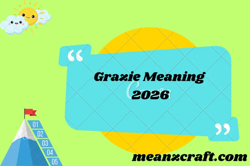 Grazie Meaning 2026