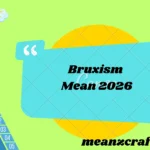 What Does Bruxism Mean in Text Slang Guide 2026