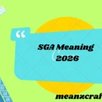 SGA Meaning 2026
