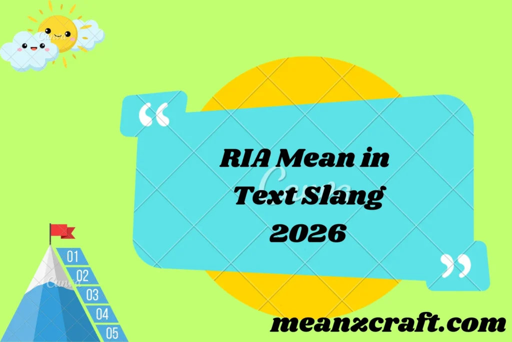 RIA Mean in Text Slang 2026