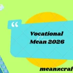 Vocational Mean 2026
