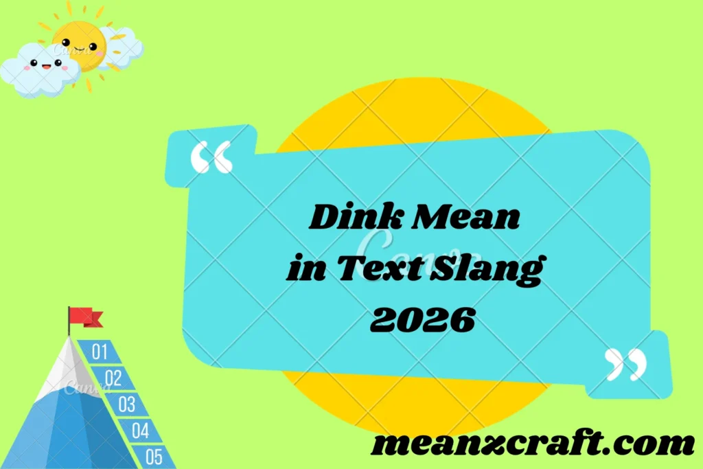 Dink Mean in Text Slang 2026
