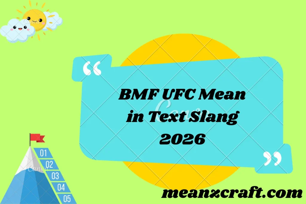 BMF UFC Mean in Text Slang 2026