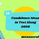Condolence Mean in Text Slang 2026