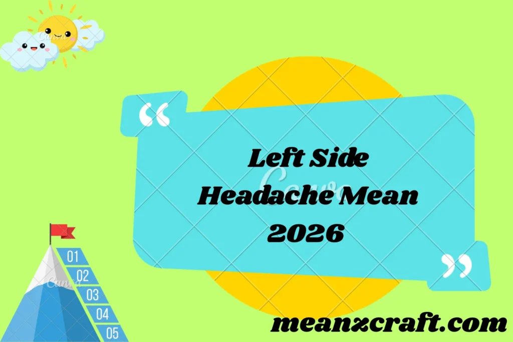 Left Side Headache Mean 2026