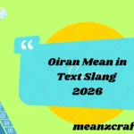Oiran Mean in Text Slang 2026