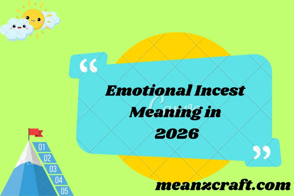 Emotional Incest Meaning in 2026