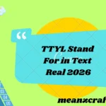 TTYL Stand For in Text Real 2026
