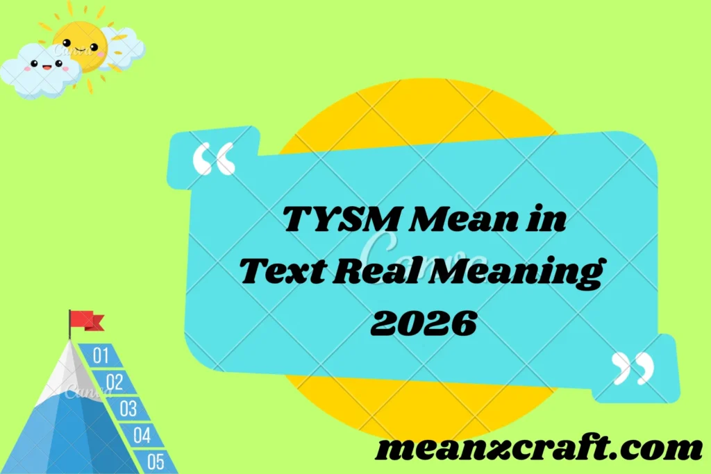 TYSM Mean in Text Real Meaning 2026