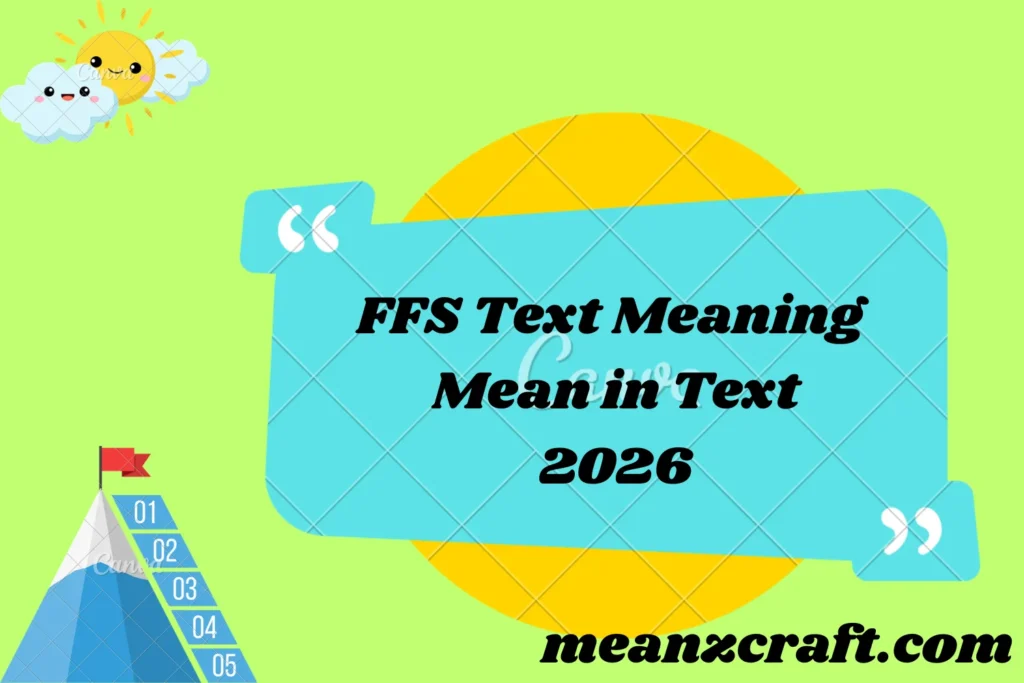 FFS Text Meaning Mean in Text 2026