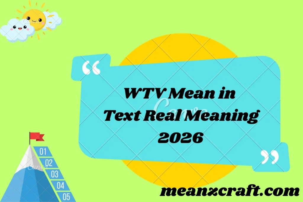 WTV Mean in Text Real Meaning 2026