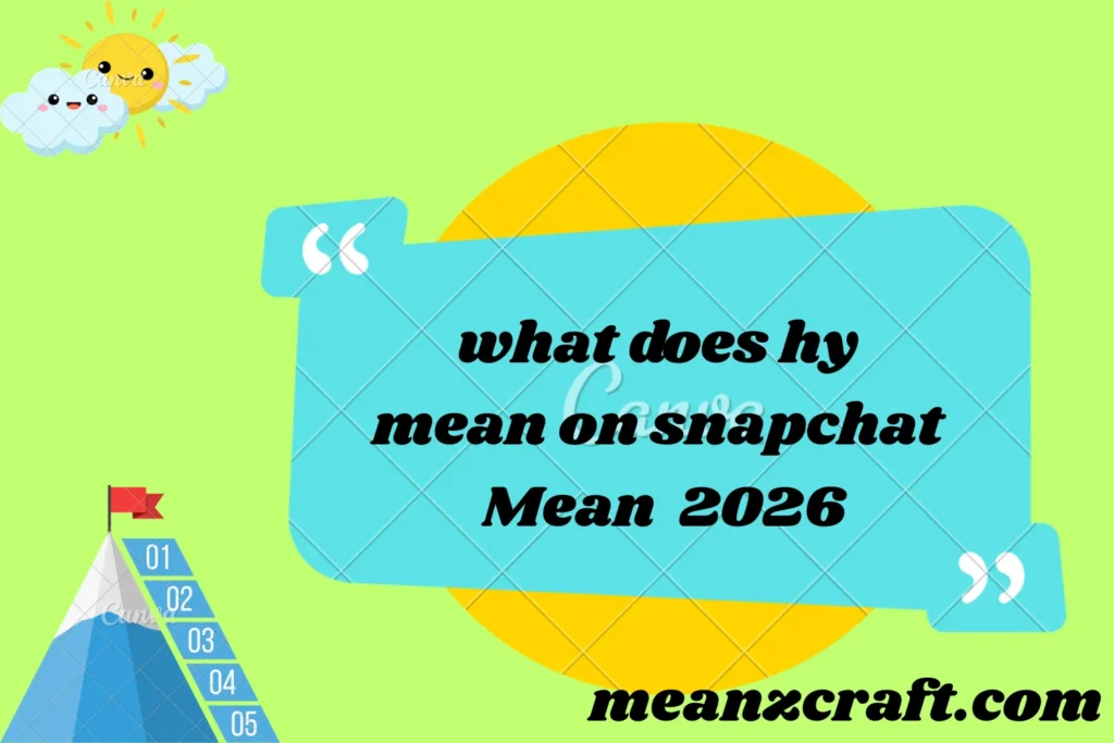 what does hy mean on snapchat Mean 2026