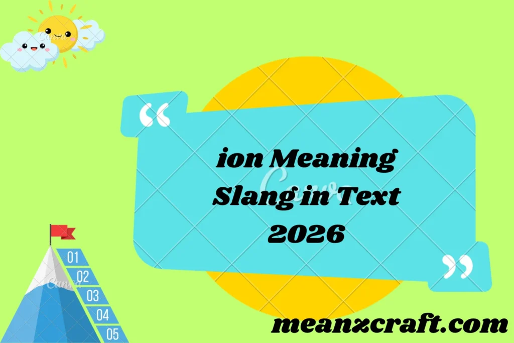 ion Meaning Slang in Text 2026