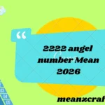 2222 angel number Mean 2026
