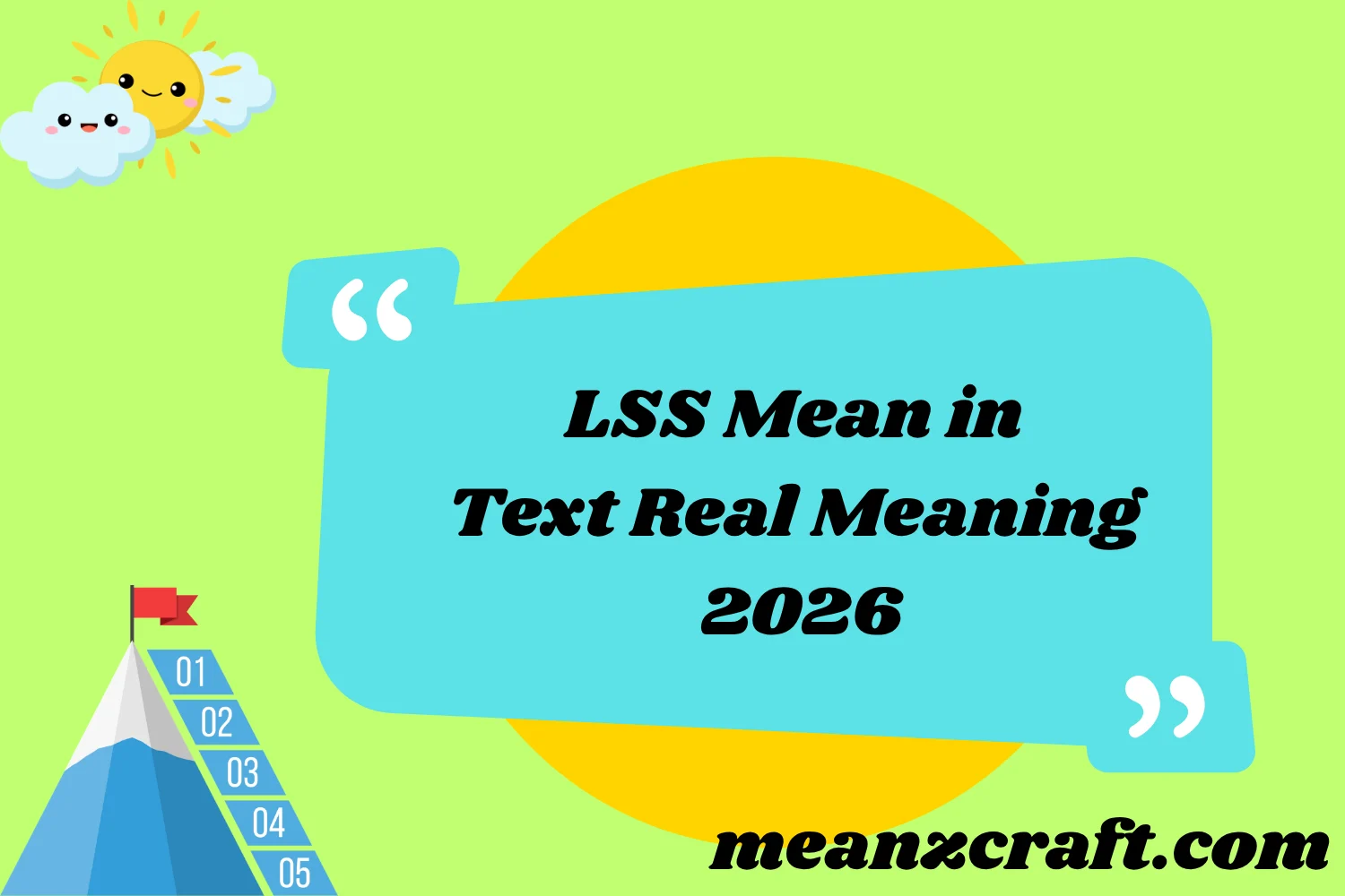 LSS Mean in Text Real Meaning 2026