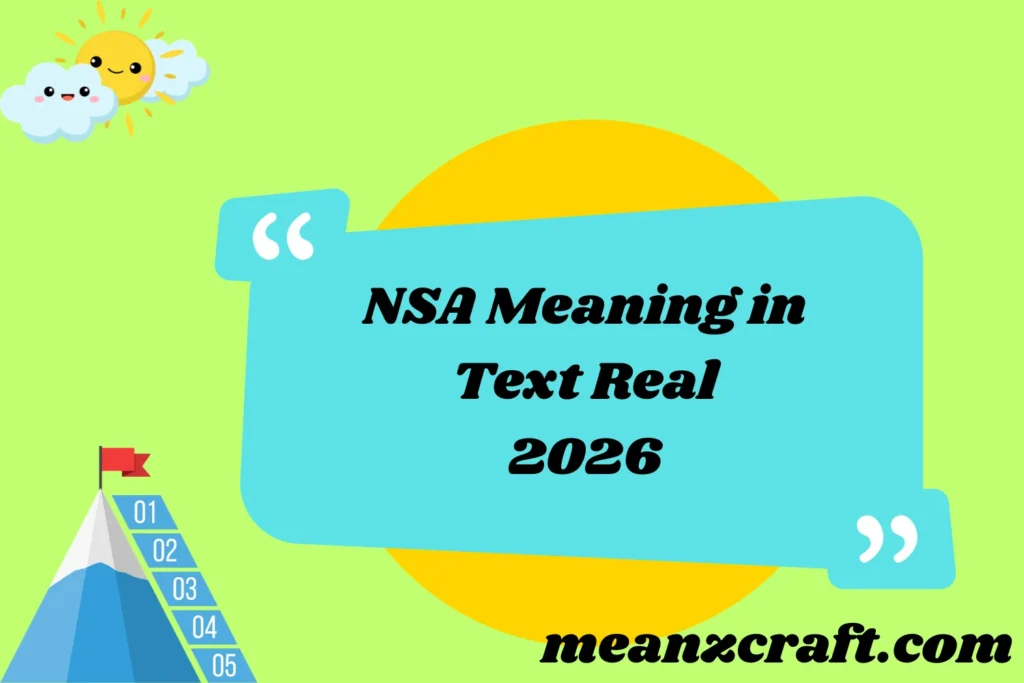 NSA Meaning in Text Real 2026