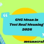 What Does GNG Mean in Text Real Meaning Examples 2026