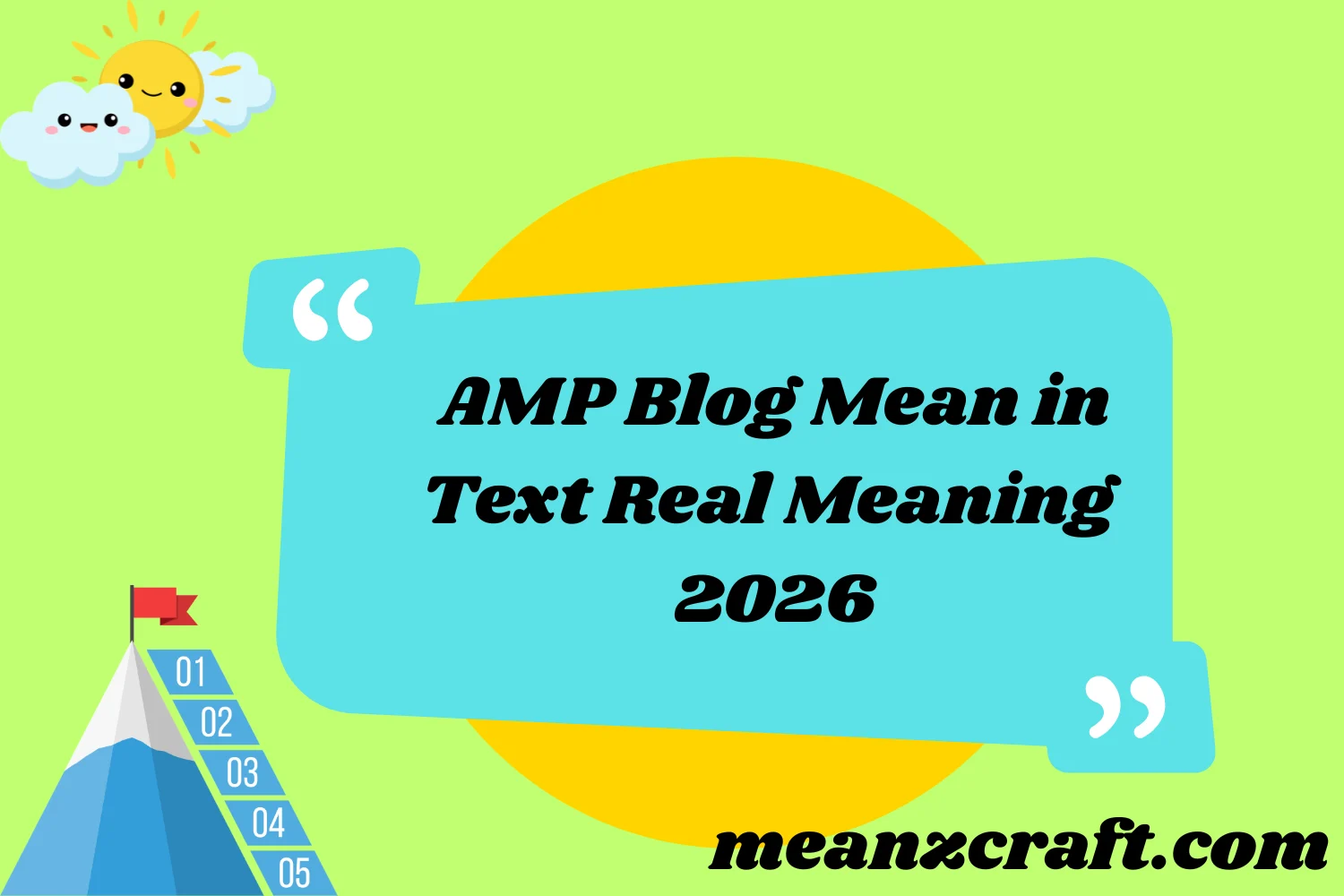 AMP Blog Mean in Text Real Meaning 2026