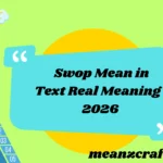 What Does Swop Mean in Text Real Meaning Examples 2026