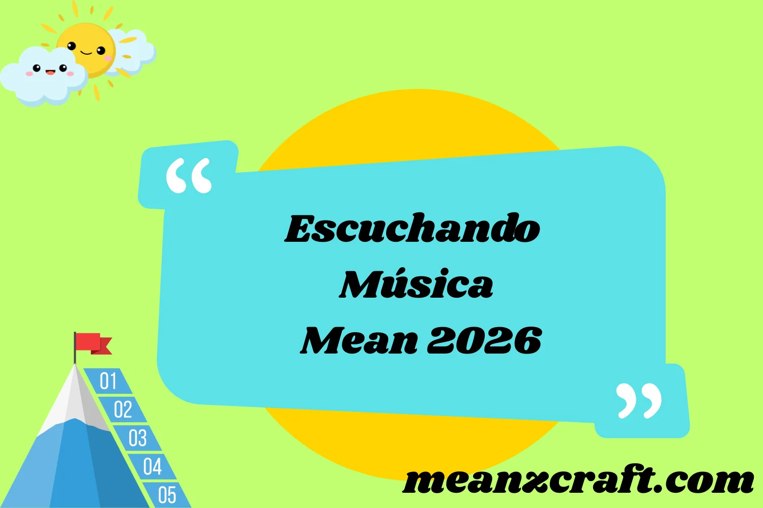 Escuchando Música Mean 2026