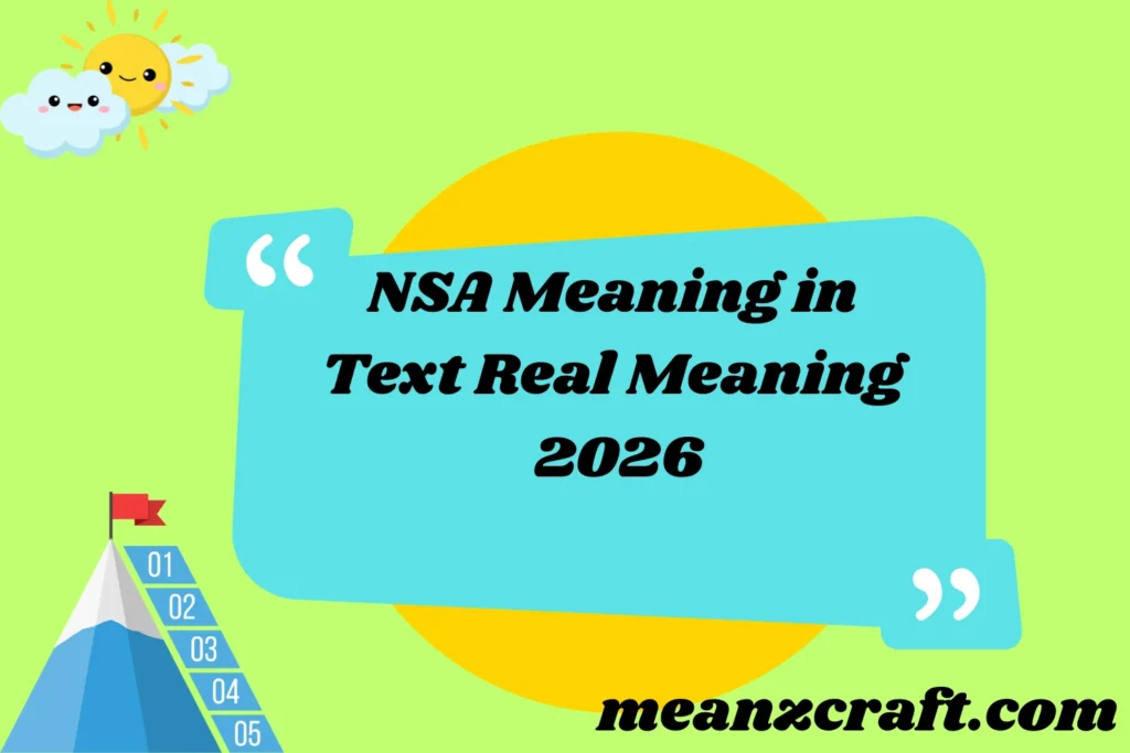 NSA Meaning in Text Real 2026
