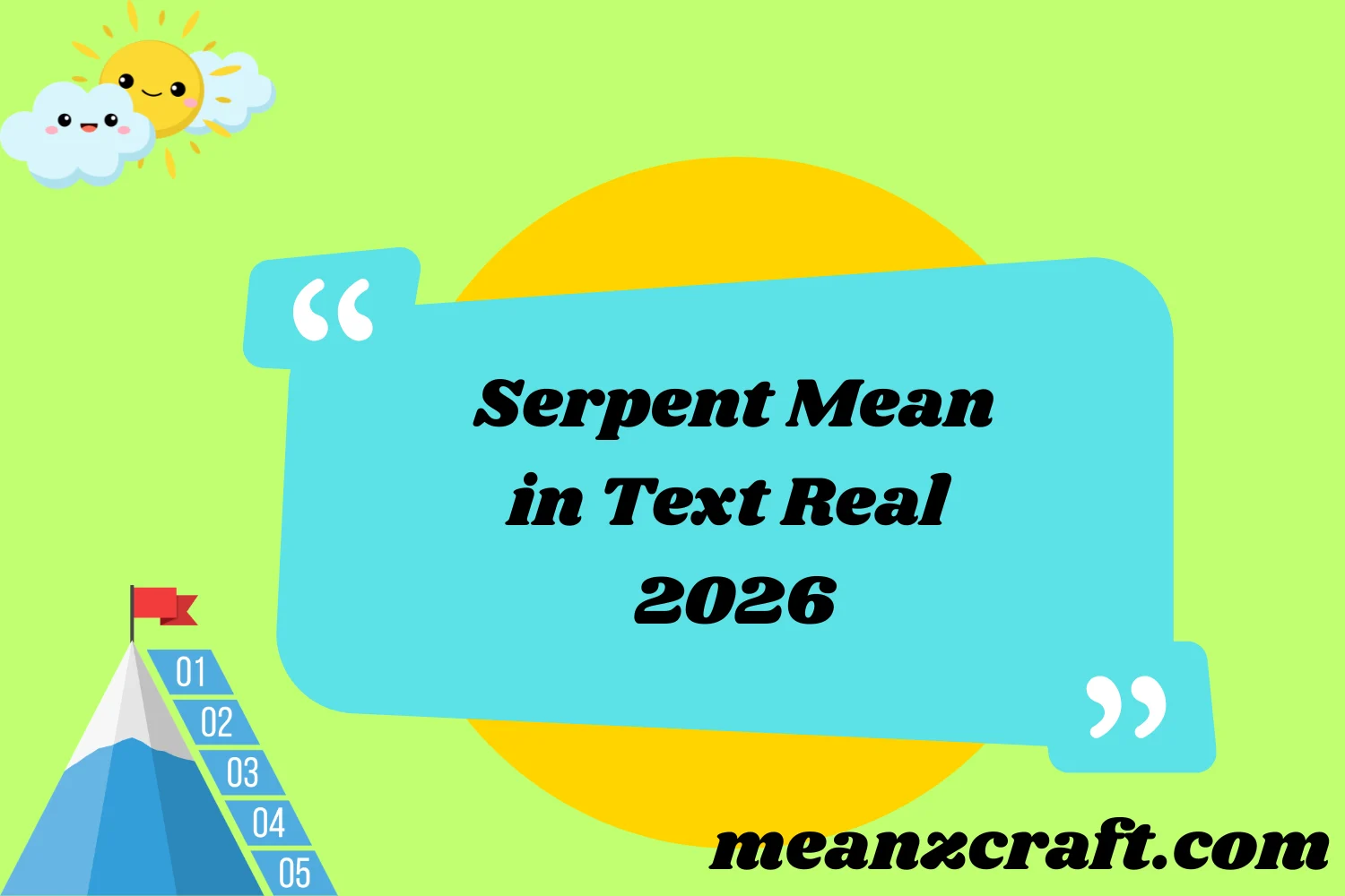 Serpent Mean in Text 2026