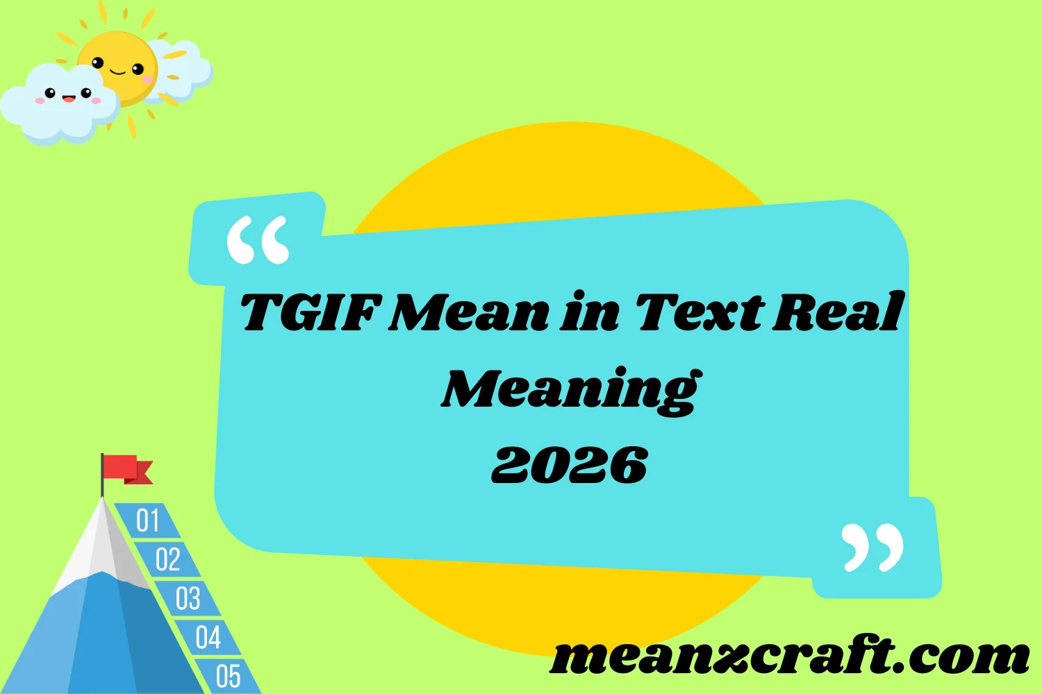 TGIF Mean in Text 2026