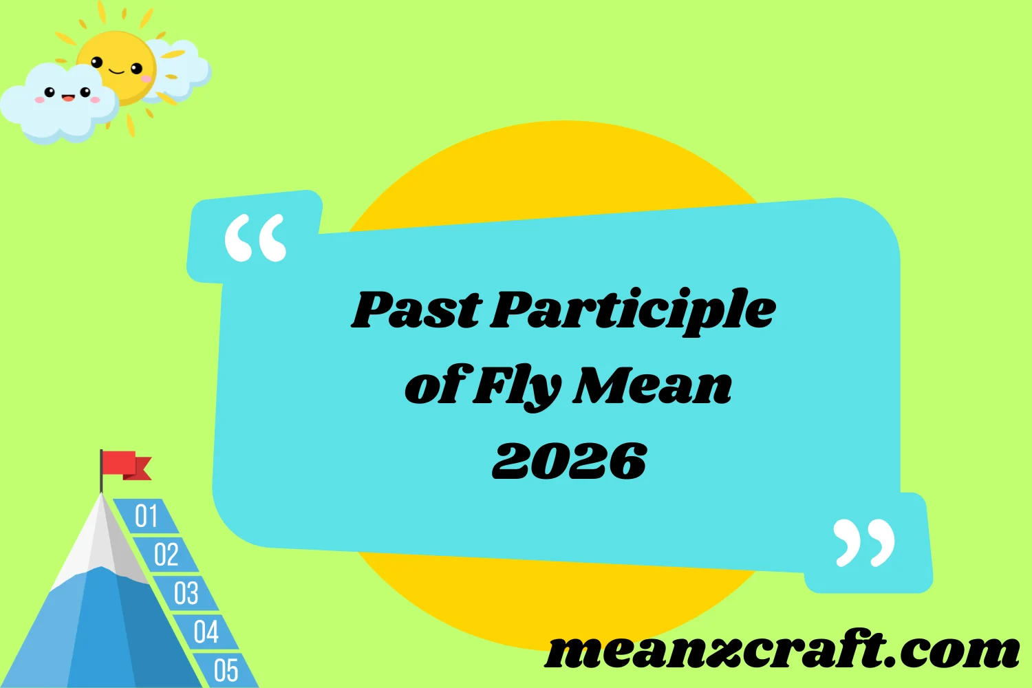 Past Participle of Fly Mean 2026