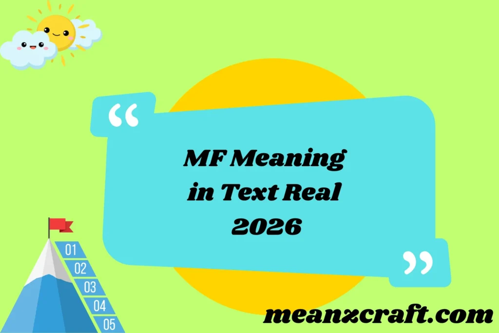 MF Meaning in Text Real 2026