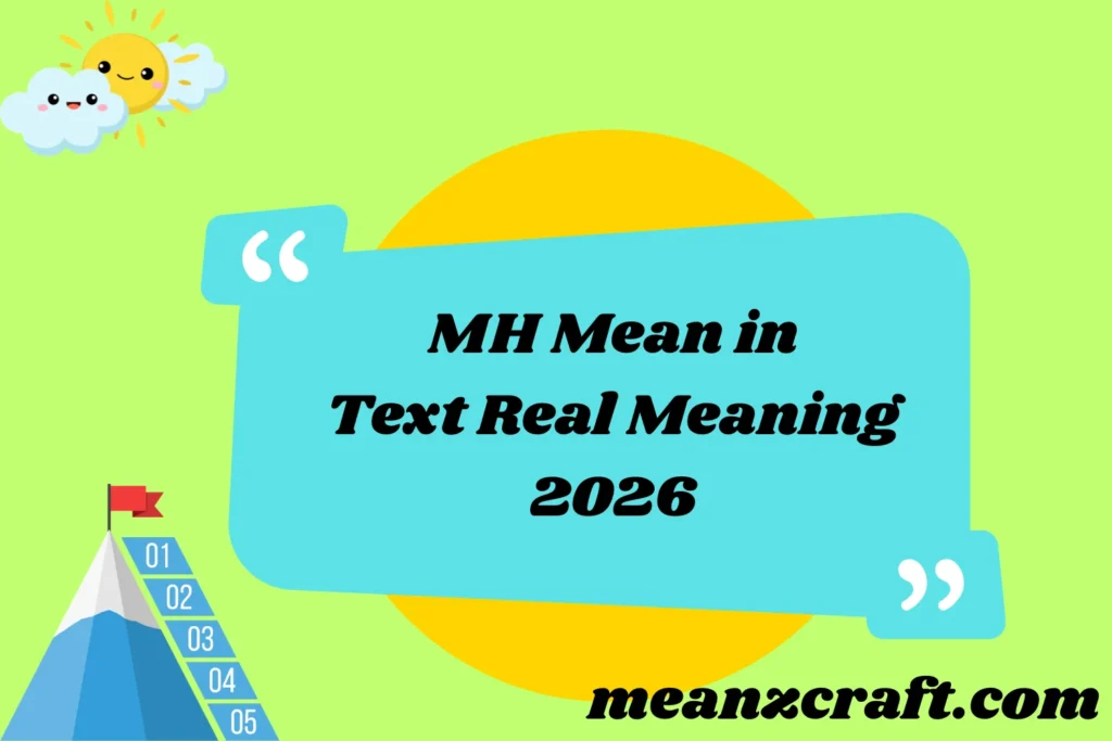 MH Mean in Text Real Meaning 2026