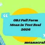 OBJ Full Form Mean in Text Real 2026