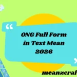 ONG Full Form in Text Mean 2026