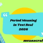 Period Meaning in Text Real 2026