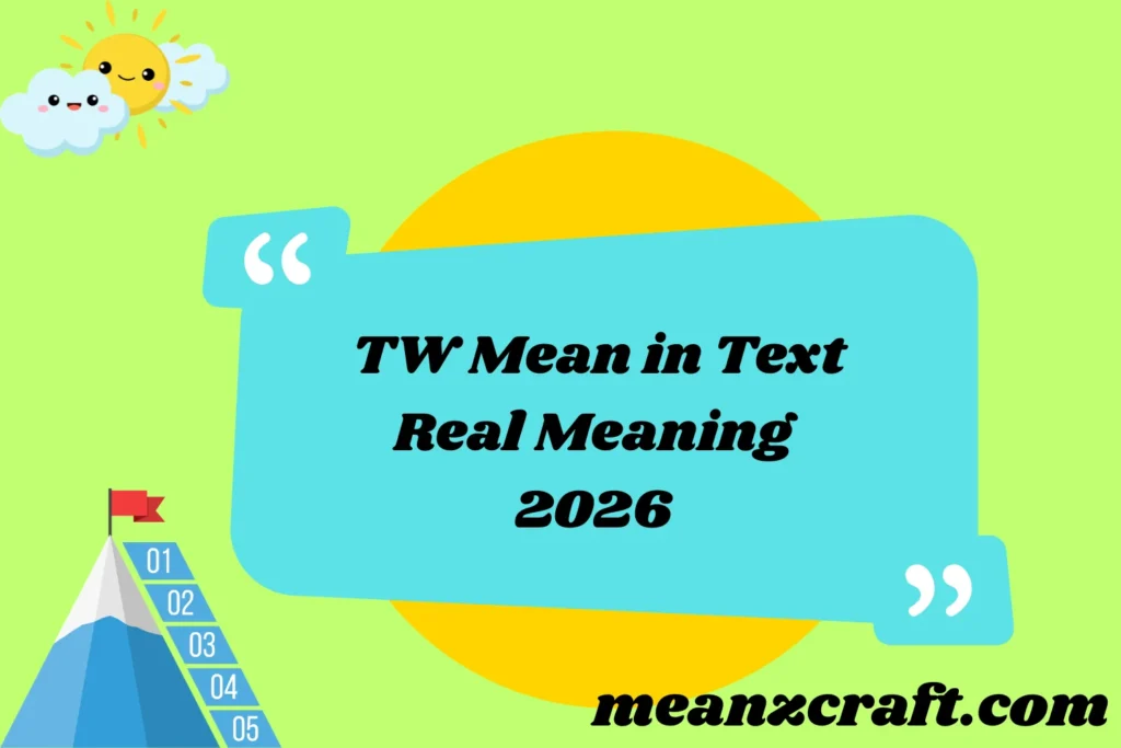 TW Mean in Text Real Meaning 2026